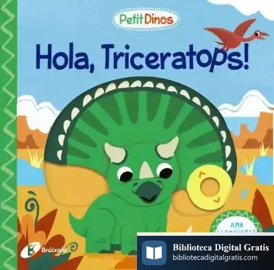 Descargar Petit Dinos. Hola, Triceratops!