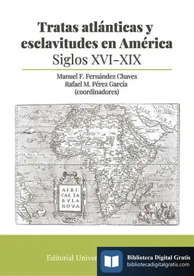 Descargar Tratas Atlánticas Y Esclavitudes En América de Varios Autores