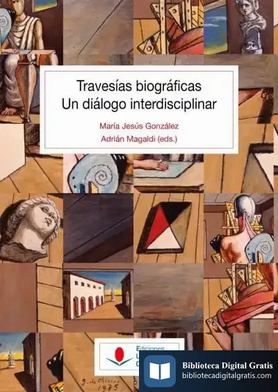Descargar Travesías Biográficas de Varios Autores