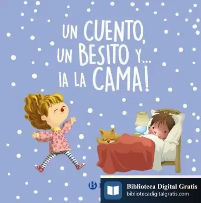 Descargar Un Cuento, Un Besito Y... ¡A La Cama!