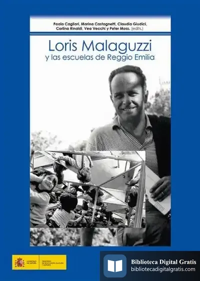 Descargar Loris Malaguzzi Y Las Escuelas De Reggio Emilia