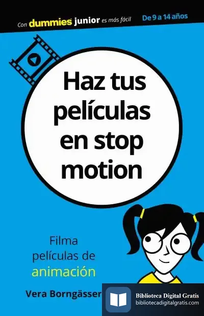 Descargar Haz Tus Películas En Stop Motion de Vera Borngässer