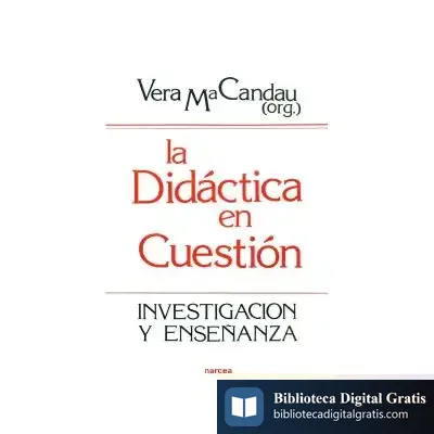 Descargar La Didáctica En Cuestión de Juan Antonio Molina