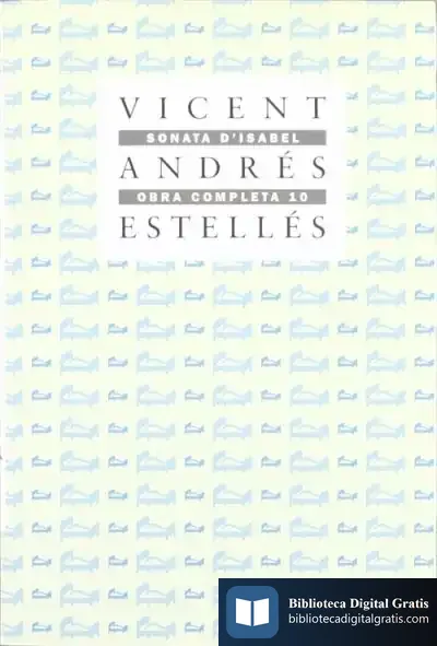 Descargar Sonata D'Isabel. Obra Completa 10 de Vicent Andrés Estellés