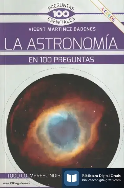 Descargar La Astronomia En 100 Preguntas