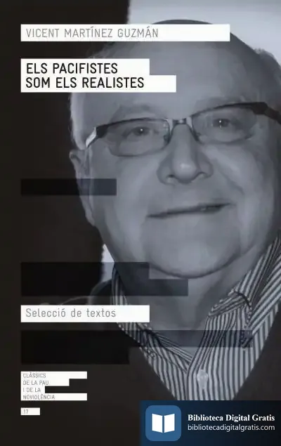 Descargar Els Pacifistes Som Els Realistes de Vicent Martínez Guzmán