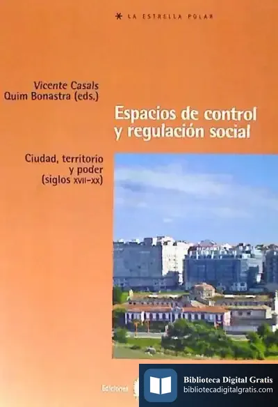 Descargar Espacios De Control Y Regulación Social