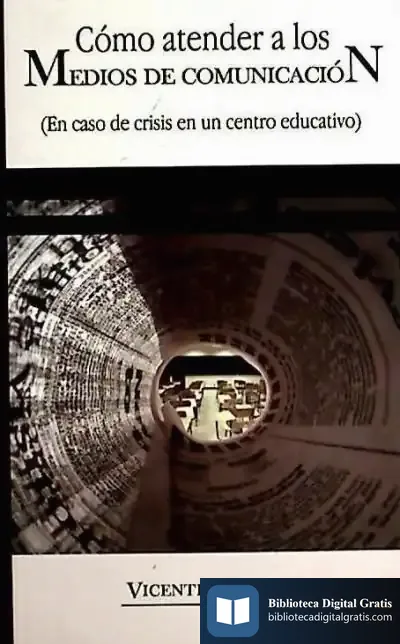 Descargar Cómo Atender A Los Medios De Comunicación En Caso De Crisis En Un Centro Educativo
