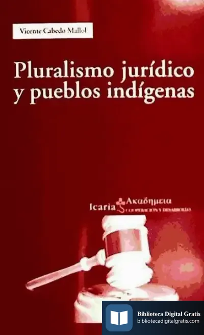 Descargar Pluralismo Jurídico Y Pueblos Indígenas