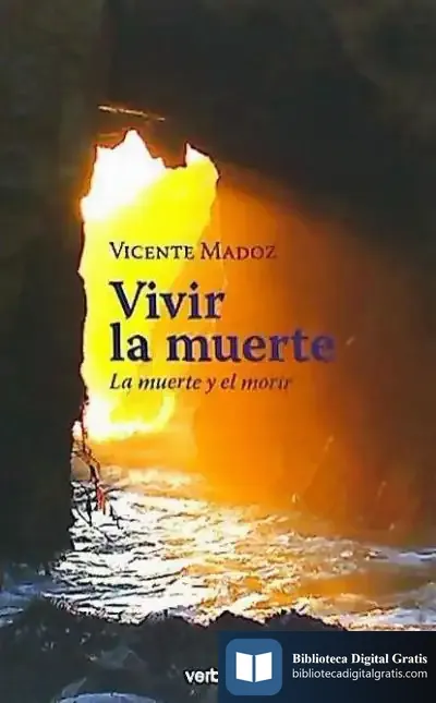 Descargar Vivir La Muerte de Vicente Madoz Jáuregui