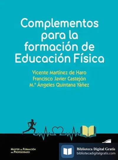 Descargar Complementos Para La Formación De Educación Física de Vicente Martínez de Haro