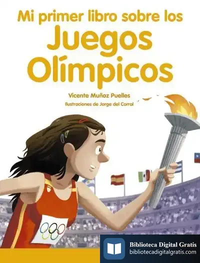 Descargar Mi Primer Libro Sobre Los Juegos Olímpicos de Vicente Muñoz Puelles