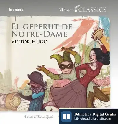 Descargar El Geperut De Notre-Dame de Victor Hugo