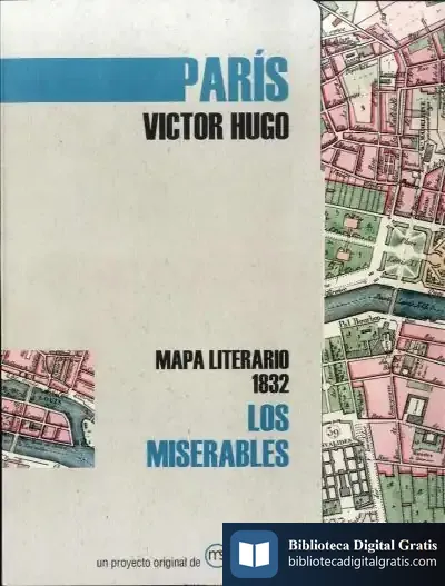 Descargar Los Miserables: Mapa Literario París 1832 de Victor Hugo