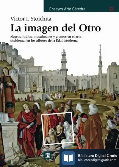 Descargar La Imagen Del Otro de Victor Ieronim Stoichita
