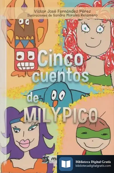 Descargar Cinco Cuentos De Milypico de Víctor José Fernández Pérez