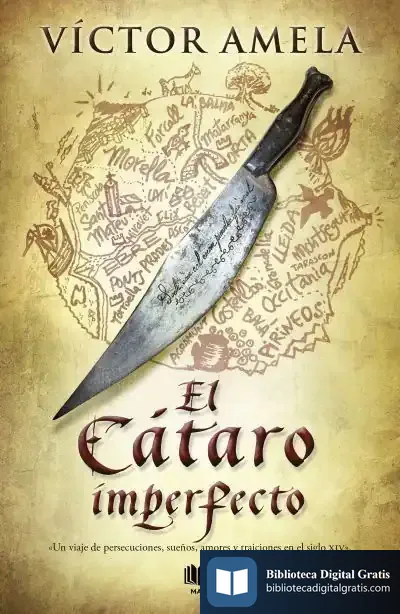 Descargar El Cátaro Imperfecto de Víctor-m. Amela