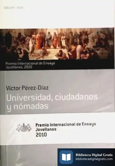 Descargar Universidad, Ciudadanos Y Nómadas. Premio Internacional De Ensayo Jovellanos 2010