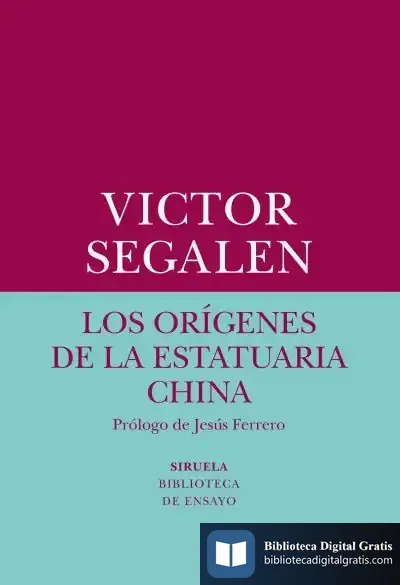 Descargar Los Orígenes De La Estatuaria China de Victor Segalen