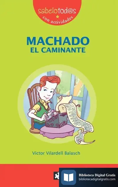 Descargar Machado El Caminante de Víctor Vilardell Balasch