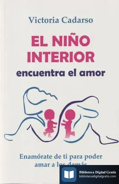 Descargar El Niño Interior Encuentra El Amor de Victoria Cadarso