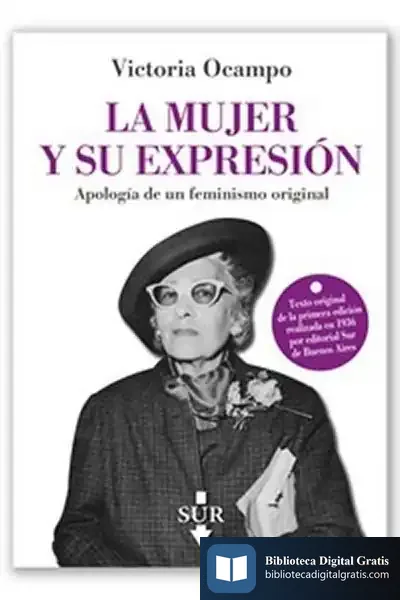Descargar La Mujer Y Su Expresión de Victoria Ocampo