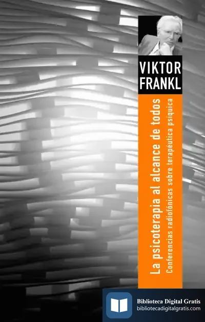 Descargar La Psicoterapia Al Alcance De Todos de Viktor E. Frankl