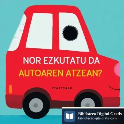 Descargar Nor Ezkutatu Da Autoaren Atzean? de Vincent Mathy