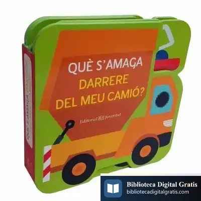 Descargar Què S’Amaga Darrere El Meu Camió? de Vincent Mathy