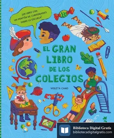 Descargar El Gran Libro De Los Colegios de Violeta Cano Sebastián