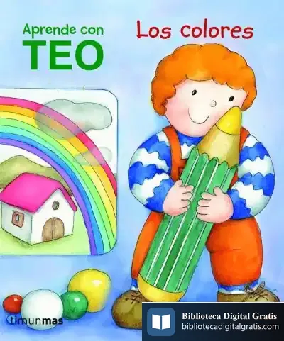 Descargar Teo. Los Colores de Ignacio Ferrando Pérez