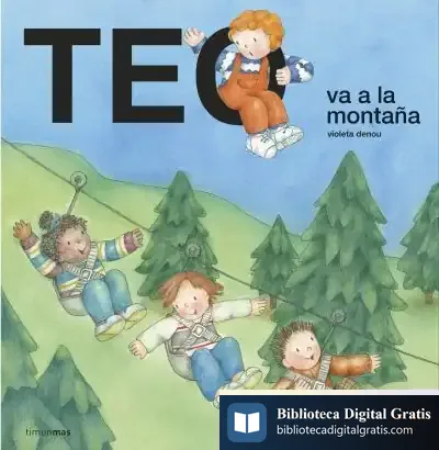 Descargar Teo Va A La Montaña de Violeta Denou
