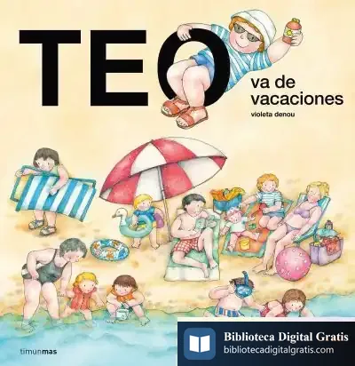 Descargar Teo Va De Vacaciones de Violeta Denou