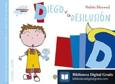 Descargar Diego Y La Desilusión de Violeta Monreal