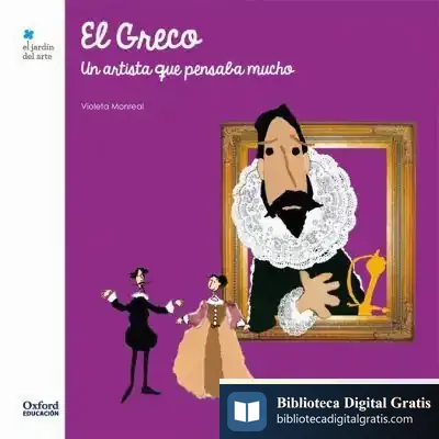 Descargar El Greco: Un Artista Que Pensaba Mucho
