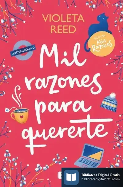 Descargar Mil Razones Para Quererte (Mis Razones 2) de Violeta Reed
