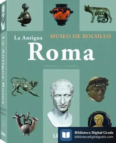 Descargar La Antigua Roma- Museo De Bolsillo