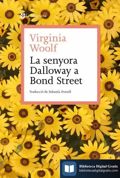 Descargar La Senyora Dalloway A Bond Street