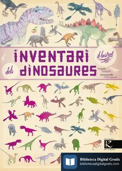 Descargar Inventari Il·Lustrat Dels Dinosaures de Virginie Aladjidi