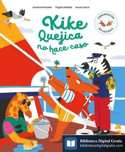 Descargar Kike Quejica No Hace Caso de Virginie Aladjidi