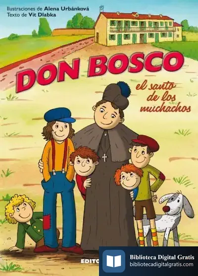 Descargar Don Bosco, El Santo De Los Muchachos