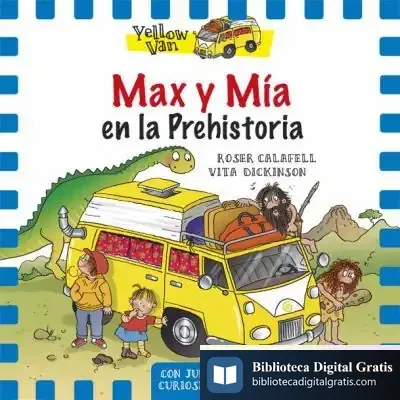 Descargar Max Y Mía En La Prehistoria de Vita Dickinson
