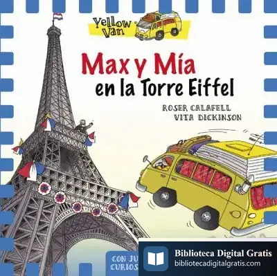 Descargar Yellow Van 13. Max Y Mía En La Torre Eiffel