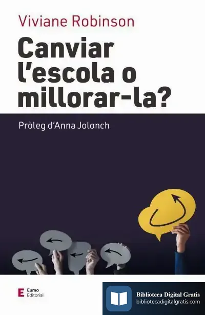 Descargar Canviar L'Escola O Millorar-La?