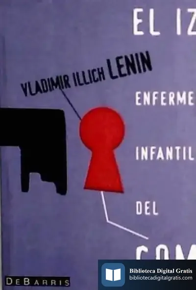Descargar La Enfermedad Infantil Del Izquierdismo En El Comunismo