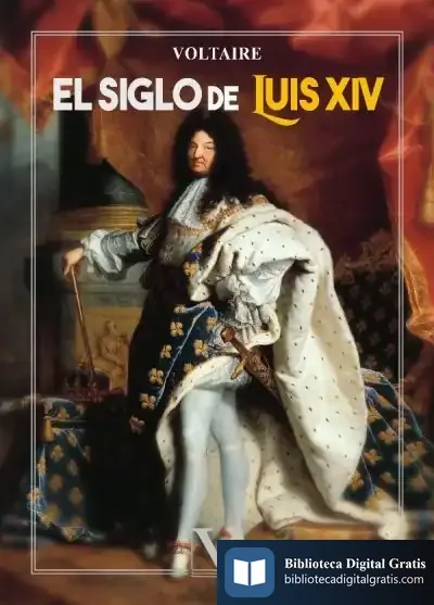 Descargar El Siglo De Luis Xiv de Voltaire