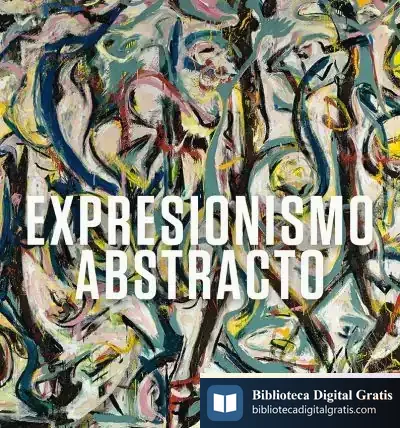 Descargar Expresionismo Abstracto de Raymond Duguy