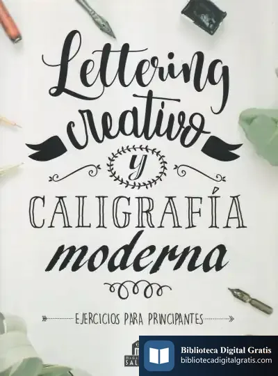 Descargar Lettering Creativo Y Caligrafía Moderna de Enrique Bernárdez