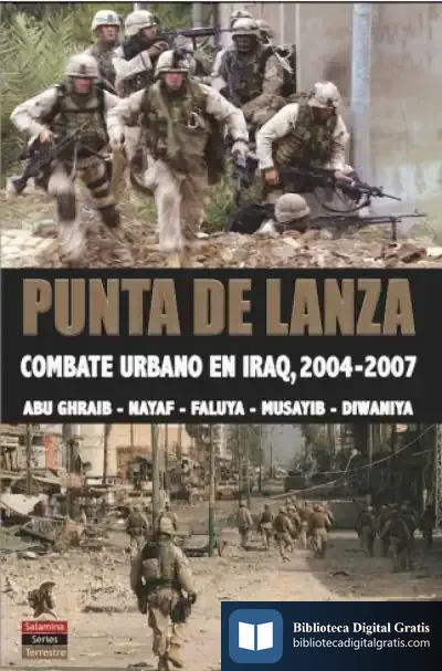 Descargar Punta De Lanza: Combate Urbano En Iraq, 2004-2007