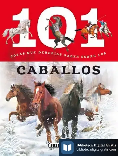 Descargar 101 Cosas Que Deberías Saber Sobre. Los Caballos de Varios Autores